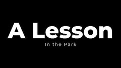 A Lesson In the Park Thumb